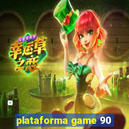 plataforma game 90